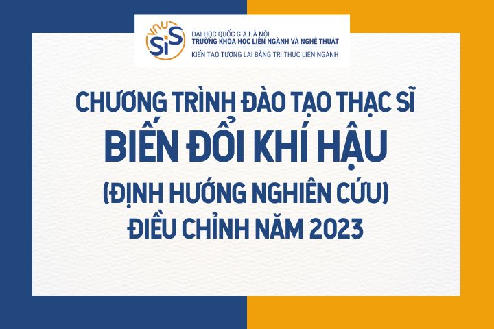 Chương trình đào tạo thạc sĩ Biến đổi khí hậu (định hướng nghiên cứu) – điều chỉnh năm 2023